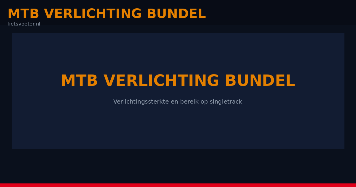 MTB verlichting bundelverdeling vergelijking 2026. Lupine Piko Lezyne spot flood trail nachtrijden Fietsvoeter.nl